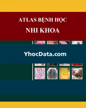 [Sách dịch] Atlas bệnh học nhi khoa
